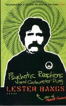 Couverture du livre « Psychotic Reactions and Carburetor Dung » de Lester Bangs aux éditions Profile Digital