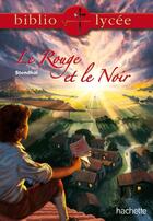 Couverture du livre « Le rouge et le noir » de Stendhal aux éditions Hachette Education