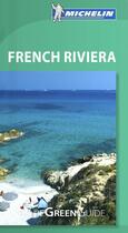 Couverture du livre « Le guide vert ; French Riviera (édition 2012) » de Collectif Michelin aux éditions Michelin