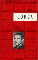 Couverture du livre « Lorca » de Belamich Andre aux éditions Gallimard