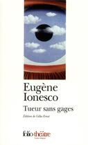 Couverture du livre « Tueur sans gages » de Eugene Ionesco aux éditions Folio