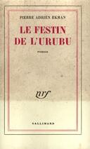 Couverture du livre « Le Festin De L'Urubu » de P A Ekman aux éditions Gallimard