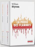 Couverture du livre « La proie des flammes I, II » de William Styron aux éditions Gallimard