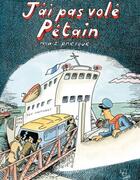 Couverture du livre « J'ai pas volé Pétain ; mais presque... » de Bruno Heitz aux éditions Gallimard Bd Streaming