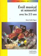 Couverture du livre « Éveil musical et sensoriel avec les 2/3 ans » de Jenger-Dufayet Y. aux éditions Nathan