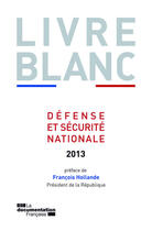 Couverture du livre « Livre blanc sur la défense et la sécurite nationale 2013 » de  aux éditions Documentation Francaise