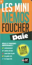 Couverture du livre « Les mini mémos Foucher ; paie (2e édition) » de Derangere Bernard aux éditions Foucher
