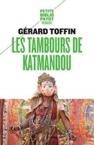 Couverture du livre « Les tambours de Katmandou » de Gerard Toffin aux éditions Payot