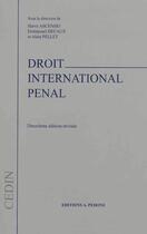 Couverture du livre « Droit international pénal » de Alain Pellet et Herve Ascensio et Emmanuel Decaux aux éditions Pedone