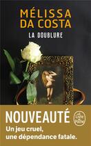 Couverture du livre « La doublure » de Melissa Da Costa aux éditions Le Livre De Poche