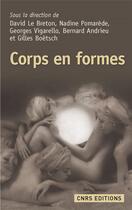 Couverture du livre « Corps en formes » de  aux éditions Cnrs