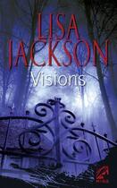 Couverture du livre « Visions » de Lisa Jackson aux éditions Harlequin