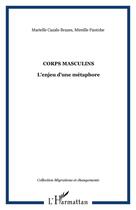 Couverture du livre « Corps masculins - l'enjeu d'une metaphore » de Cazals-Brazes aux éditions Editions L'harmattan