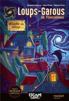 Couverture du livre « Enquete au village : loups-garous de thiercelieux - livre escape game » de Bouwyn/Prieur/Vives aux éditions Mango