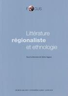 Couverture du livre « Littérature régionaliste et ethnologie » de Sylvie Sagnes aux éditions Actes Sud