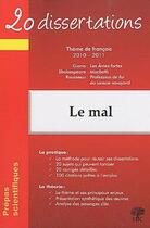 Couverture du livre « 20 dissertations : le mal ; thèmes de français (édition 2010/2011) » de David Gueron aux éditions H & K
