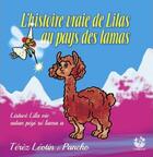 Couverture du livre « L'histoire vraie de Lilas au pays des lamas » de Pancho et Terez Leotin aux éditions Exbrayat