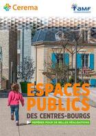 Couverture du livre « Espaces publics des centres-bourg ; repères pour de belles réalisations » de  aux éditions Cerema