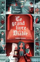 Couverture du livre « Le grand livre du diable : Codex giga » de Anne Pouget aux éditions Scrineo