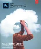 Couverture du livre « Photoshop CC (édition 2019) » de Andrew Faulkner et Conrad Chavez aux éditions First Interactive