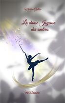 Couverture du livre « La danse joyeuse des ombres » de Marlene Galtier aux éditions Mvo Editions