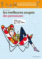 Couverture du livre « Les meilleures soupes des paresseuses » de Marie Donzel aux éditions Marabout