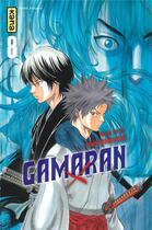 Couverture du livre « Gamaran Tome 8 » de Yosuke Nakamaru aux éditions Kana