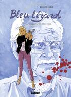 Couverture du livre « Bleu lézard t.5 ; l'alliance du crocodile » de Benoit Roels aux éditions Glenat