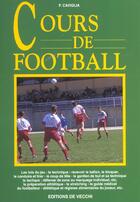 Couverture du livre « Cours de football » de Cavaglia aux éditions De Vecchi