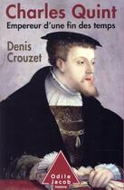 Couverture du livre « Charles Quint » de Denis Crouzet aux éditions Odile Jacob