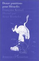Couverture du livre « Douze punitions pour héraclès » de Francoise Kerisel et Reine Berthelot aux éditions L'harmattan