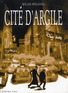 Couverture du livre « Cité d'argile » de Milan Hulsing aux éditions Actes Sud