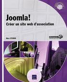 Couverture du livre « Joomla ! créer un site web d'association » de Marc Studer aux éditions Eni