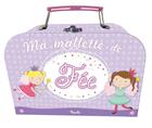 Couverture du livre « Ma mallette de fée » de  aux éditions Piccolia