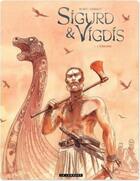 Couverture du livre « Sigurd et Vigdis Tome 1 ; l'ordre » de Herve Loiselet et Benoit Blary aux éditions Lombard