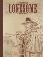 Couverture du livre « Lonesome Tome 1 : la piste du prêcheur » de Yves Swolfs aux éditions Lombard