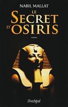 Couverture du livre « Le secret d'Osiris » de Nabil Mallat aux éditions Archipel