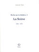 Couverture du livre « Écrits sur le théâtre t.2 ; la scène 1954-1975 » de Antoine Vitez aux éditions P.o.l