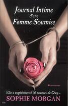 Couverture du livre « Journal intime d'une femme soumise » de Sophie Morgan aux éditions City