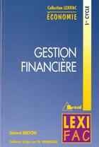 Couverture du livre « Gestion Financiere » de Melion aux éditions Breal