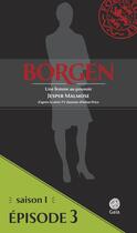 Couverture du livre « Borgen t.1.3 ; une femme au pouvoir » de Jesper Malmose aux éditions Gaia