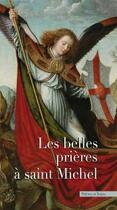 Couverture du livre « Les belles prières à saint Michel » de  aux éditions Benedictines