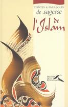 Couverture du livre « Contes & Paraboles De Sagesse De L'Islam » de Jean Vernette aux éditions Presses De La Renaissance