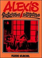 Couverture du livre « Fantaisies solitaires » de Alexis aux éditions Fluide Glacial