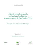 Couverture du livre « Mémoires professionnels, mémoires d'application et autres travaux de fin d'études » de Glorieux C. aux éditions Pu De Namur