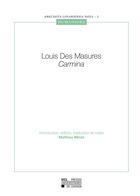 Couverture du livre « Louis Des Masures ; Carmina » de Mathieu Minet aux éditions Pu De Louvain