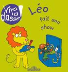 Couverture du livre « Leo fait son show » de Vrbova/Morgan-Jones aux éditions Les Livres Du Dragon D'or
