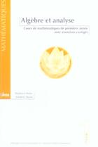 Couverture du livre « Algebre et analyse. cours de mathematiques de premiere annee avec exercices cori » de Balac S. aux éditions Ppur
