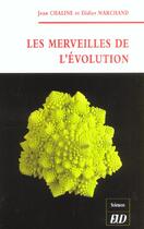 Couverture du livre « Merveilles de l'evolution » de Chaline/Marchan aux éditions Pu De Dijon