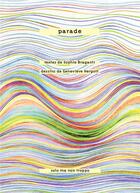 Couverture du livre « Parade » de Sophie Braganti et Genevieve Hergott aux éditions Solo Ma Non Troppo